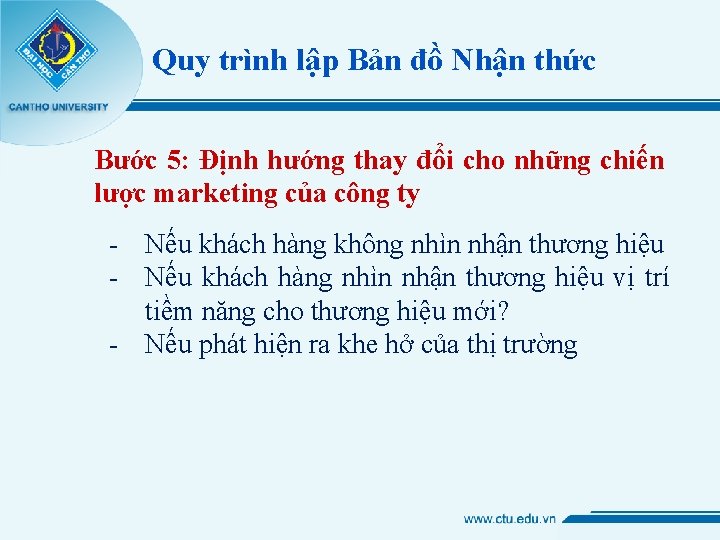 Quy trình lập Bản đồ Nhận thức Bước 5: Định hướng thay đổi cho