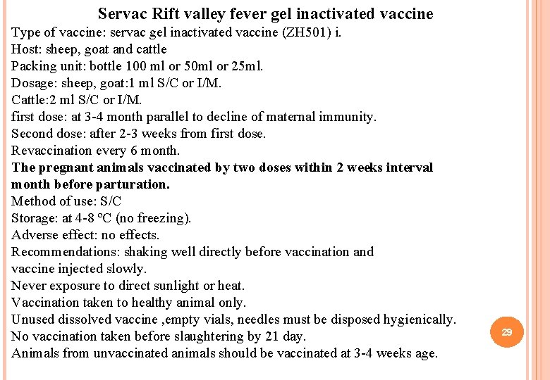 Servac Rift valley fever gel inactivated vaccine Type of vaccine: servac gel inactivated vaccine Servac Rift valley fever gel inactivated vaccine Type of vaccine: servac gel inactivated vaccine