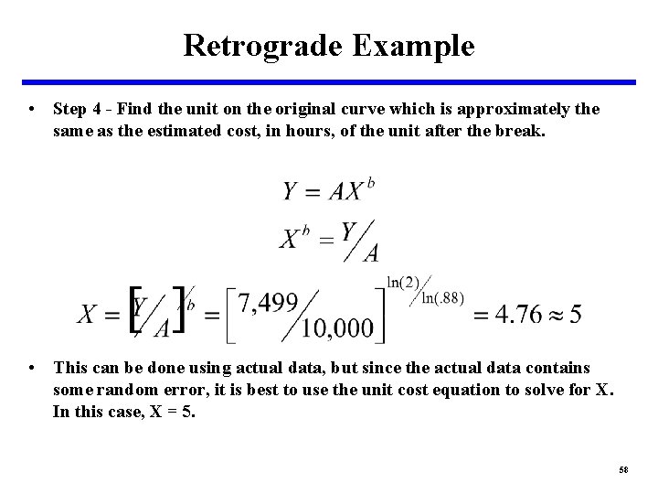 Retrograde Example • Step 4 - Find the unit on the original curve which