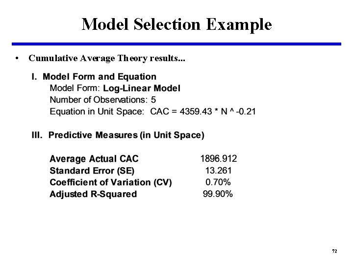 Model Selection Example • Cumulative Average Theory results. . . 72 