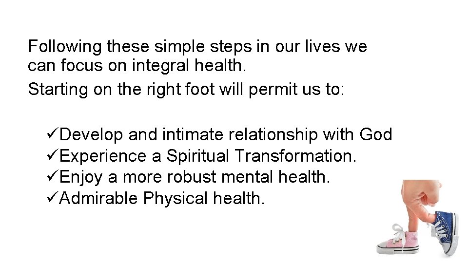 Following these simple steps in our lives we can focus on integral health. Starting Following these simple steps in our lives we can focus on integral health. Starting