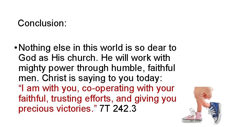 Conclusion: • Nothing else in this world is so dear to God as His Conclusion: • Nothing else in this world is so dear to God as His