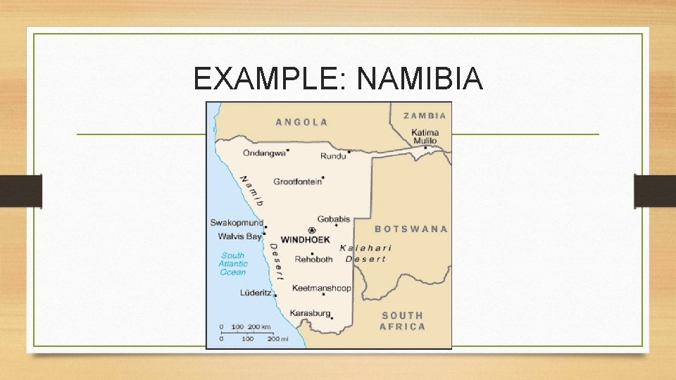 EXAMPLE: NAMIBIA 