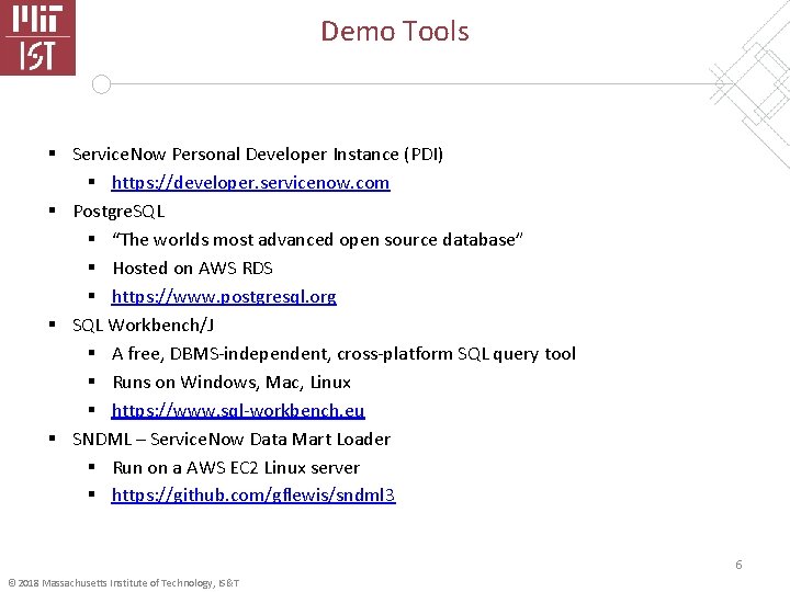 Demo Tools § Service. Now Personal Developer Instance (PDI) § https: //developer. servicenow. com