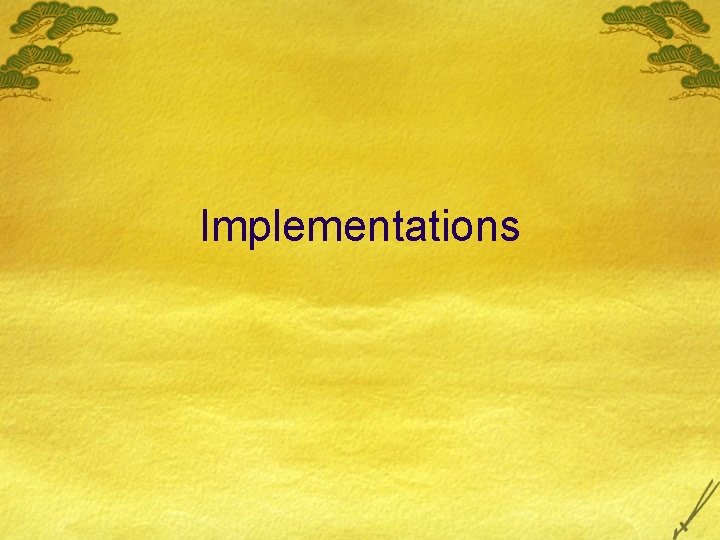 Implementations 