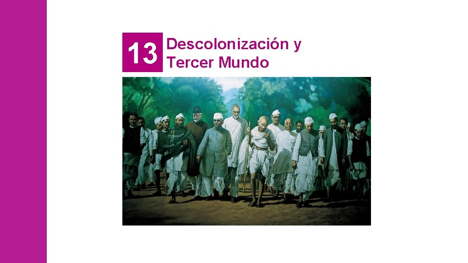 13 Descolonización y Tercer Mundo 