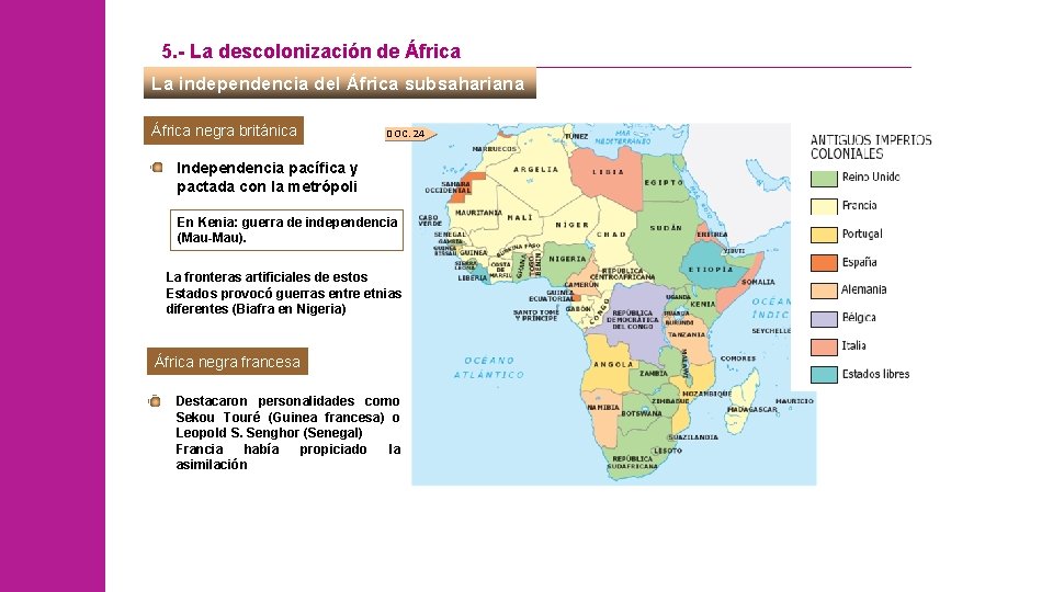 5. - La descolonización de África La independencia del África subsahariana África negra británica