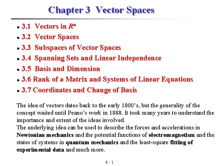 Chapter 3 Vector Spaces n n n n 3. 1 Vectors in Rn 3.