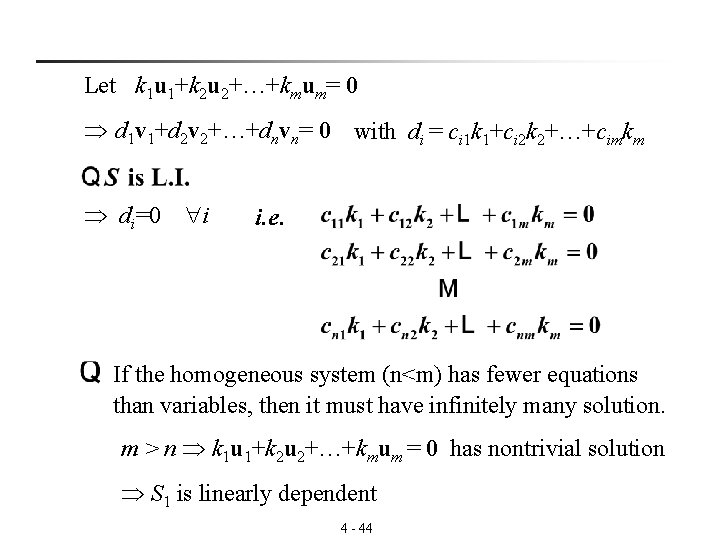 Let k 1 u 1+k 2 u 2+…+kmum= 0 d 1 v 1+d 2