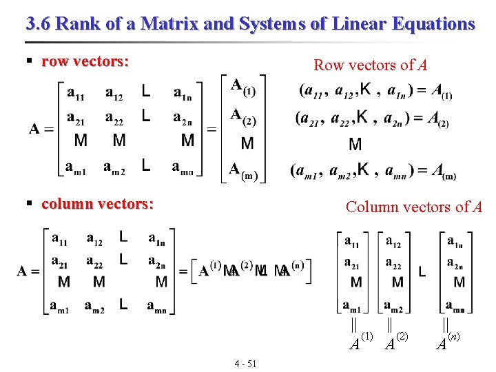 3. 6 Rank of a Matrix and Systems of Linear Equations § row vectors: