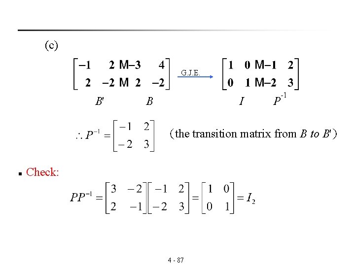  (c) G. J. E. B' B I P -1 (the transition matrix from