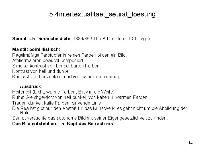 5. 4 intertextualitaet_seurat_loesung Seurat: Un Dimanche d’été (1884/86 / The Art Institute of Chicago)