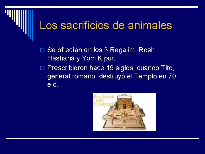 Los sacrificios de animales o Se ofrecían en los 3 Regalim, Rosh Hashaná y
