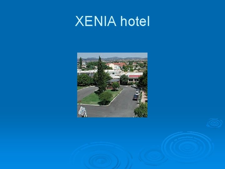 XENIA hotel 