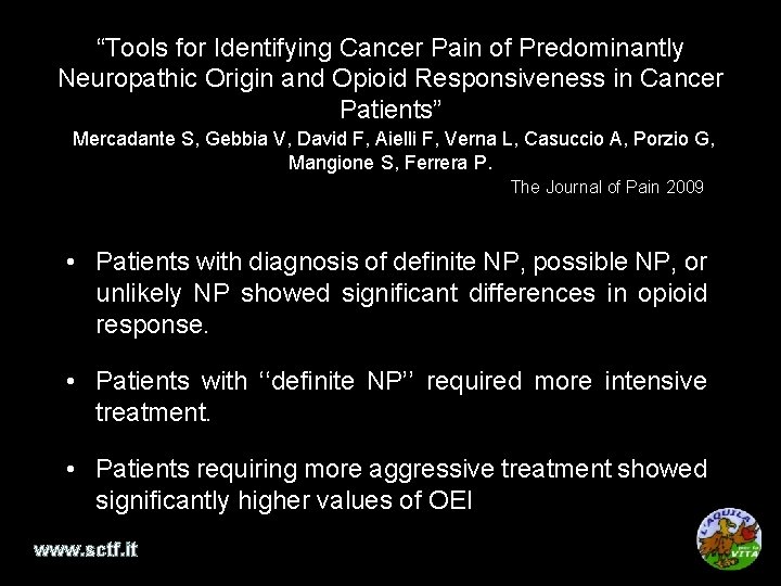 “Tools for Identifying Cancer Pain of Predominantly Neuropathic Origin and Opioid Responsiveness in Cancer