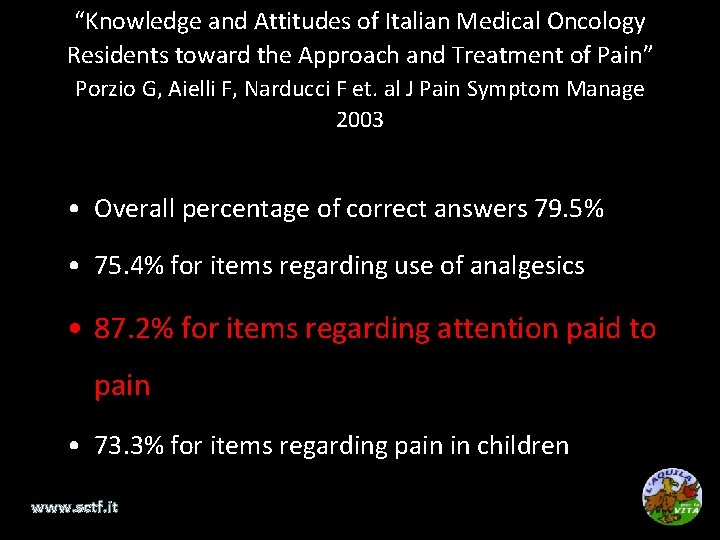 “Knowledge and Attitudes of Italian Medical Oncology Residents toward the Approach and Treatment of