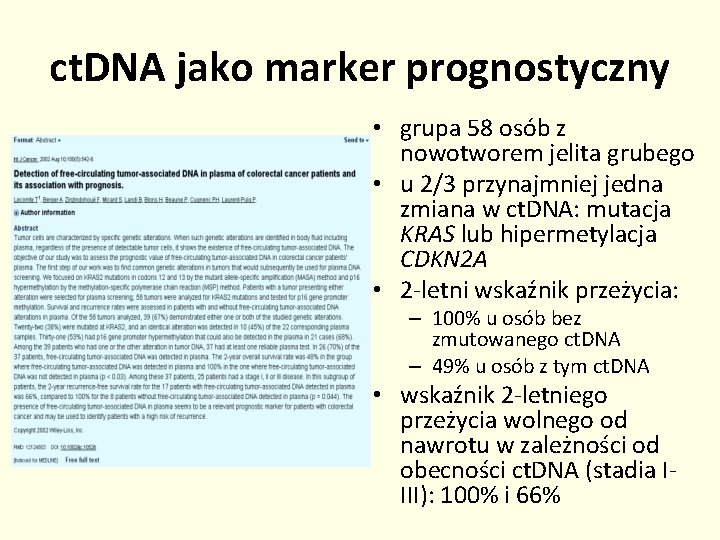 ct. DNA jako marker prognostyczny • grupa 58 osób z nowotworem jelita grubego •