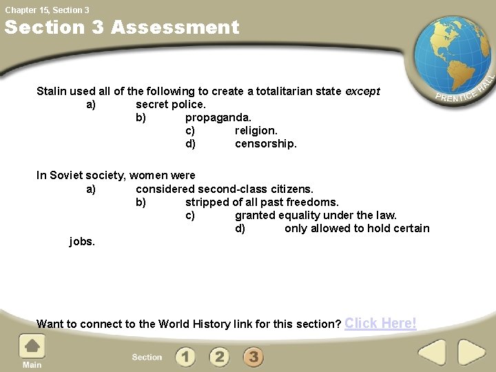 Chapter 15, Section 3 Assessment Stalin used all of the following to create a