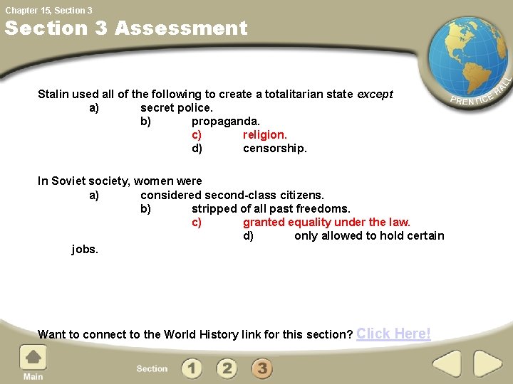 Chapter 15, Section 3 Assessment Stalin used all of the following to create a