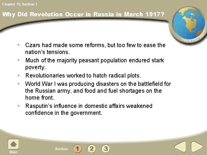 Chapter 15, Section 1 Why Did Revolution Occur in Russia in March 1917? •