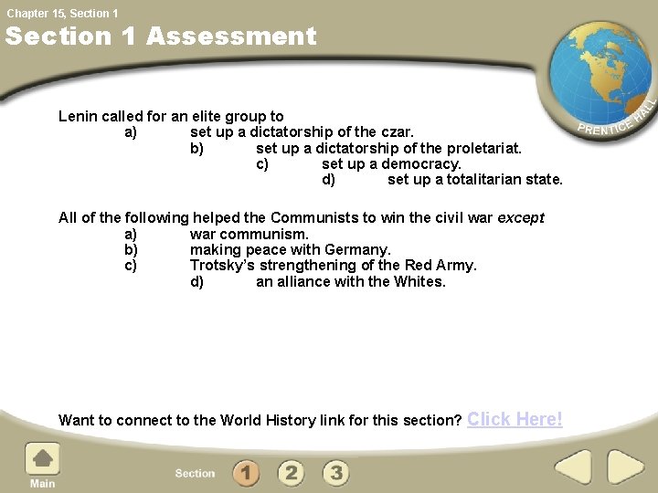 Chapter 15, Section 1 Assessment Lenin called for an elite group to a) set
