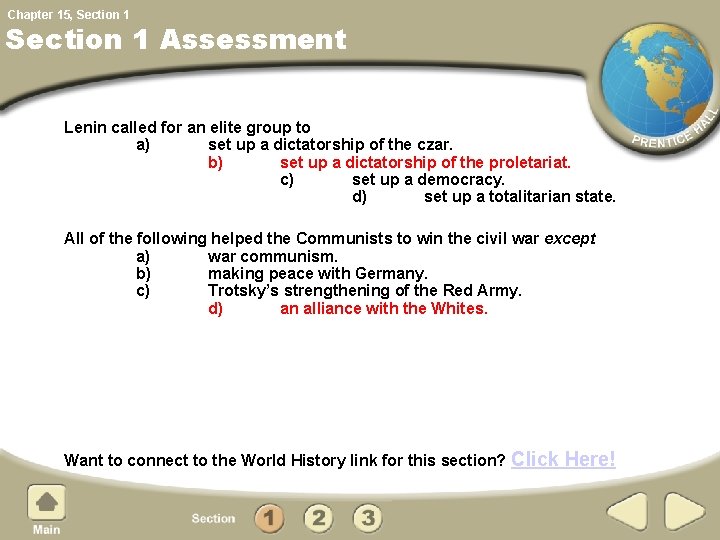 Chapter 15, Section 1 Assessment Lenin called for an elite group to a) set