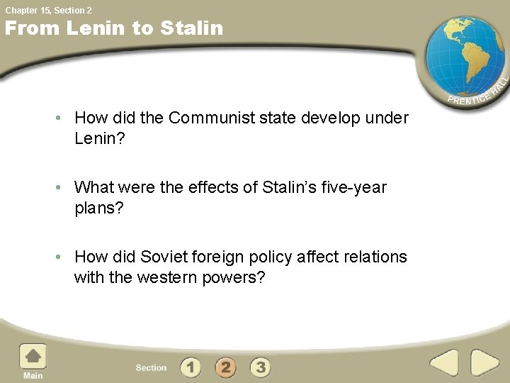 Chapter 15, Section 2 From Lenin to Stalin • How did the Communist state