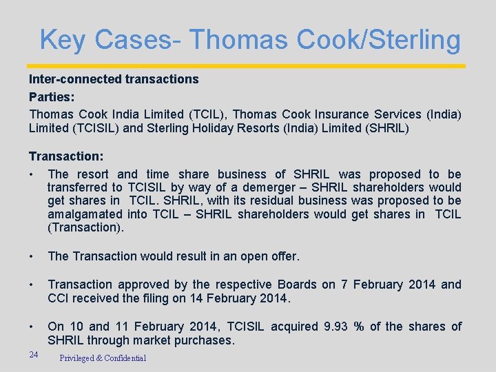 Key Cases- Thomas Cook/Sterling Inter-connected transactions Parties: Thomas Cook India Limited (TCIL), Thomas Cook