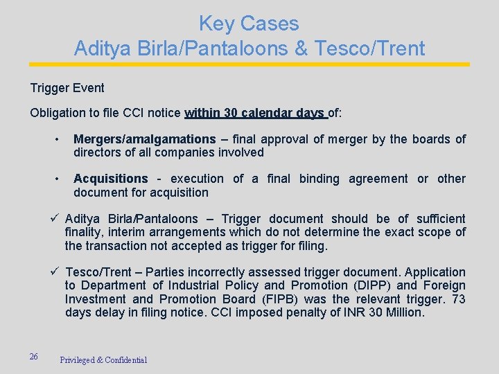 Key Cases Aditya Birla/Pantaloons & Tesco/Trent Trigger Event Obligation to file CCI notice within