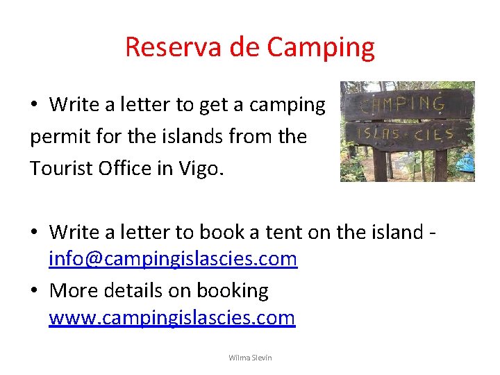 Reserva de Camping • Write a letter to get a camping permit for the Reserva de Camping • Write a letter to get a camping permit for the