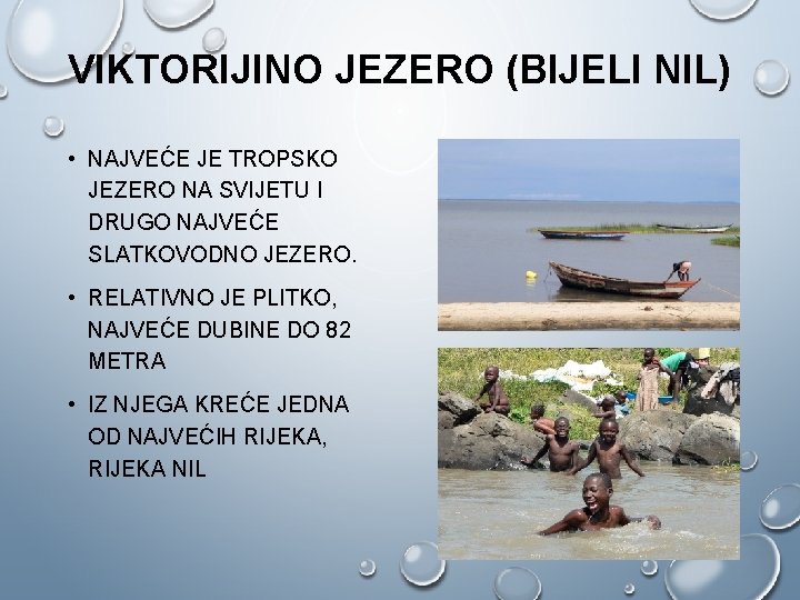 VIKTORIJINO JEZERO (BIJELI NIL) • NAJVEĆE JE TROPSKO JEZERO NA SVIJETU I DRUGO NAJVEĆE