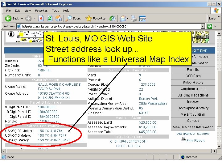 St. Louis, MO GIS Web Site Street address look up. . . Functions like