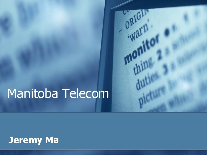 Manitoba Telecom Jeremy Ma 