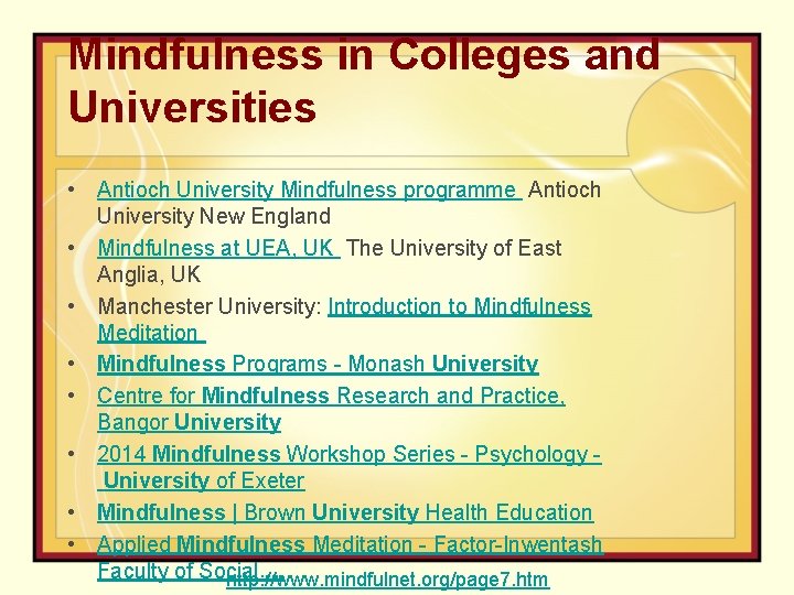 Mindfulness in Colleges and Universities • Antioch University Mindfulness programme Antioch University New England