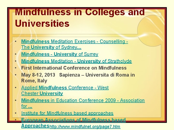 Mindfulness in Colleges and Universities • Mindfulness Meditation Exercises - Counselling - The University