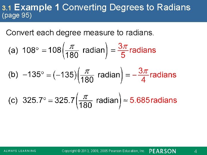 3. 1 Example (page 95) 1 Converting Degrees to Radians Convert each degree measure