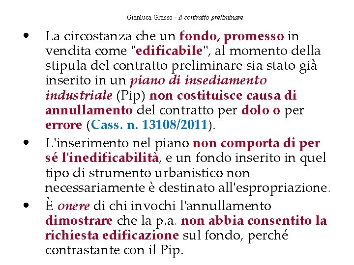 Gianluca Grasso - Il contratto preliminare • • • La circostanza che un fondo,