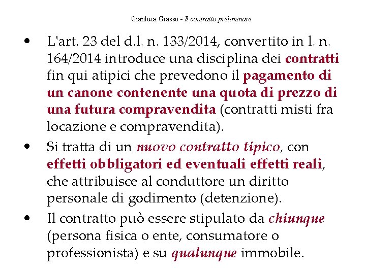 Gianluca Grasso - Il contratto preliminare • • • L'art. 23 del d. l.
