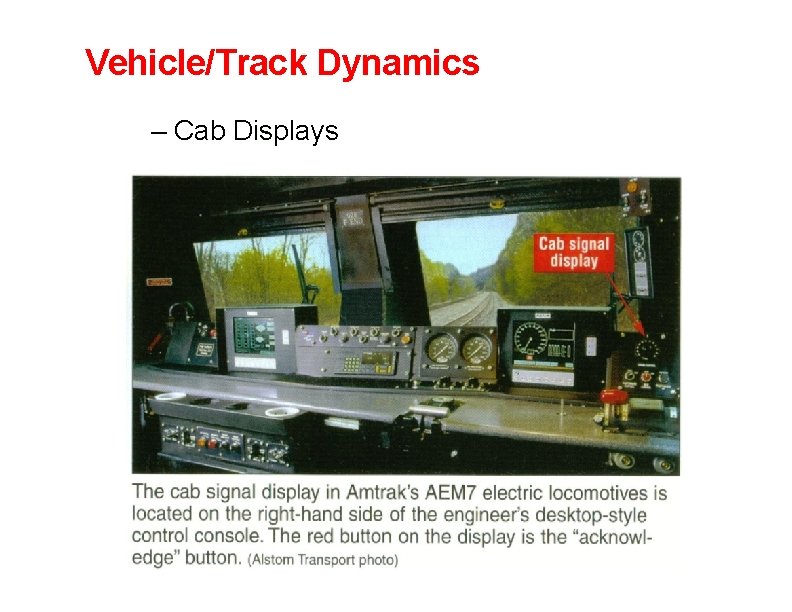 Vehicle/Track Dynamics – Cab Displays 