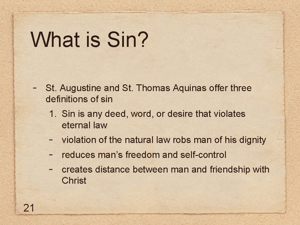 What is Sin? - St. Augustine and St. Thomas Aquinas offer three definitions of