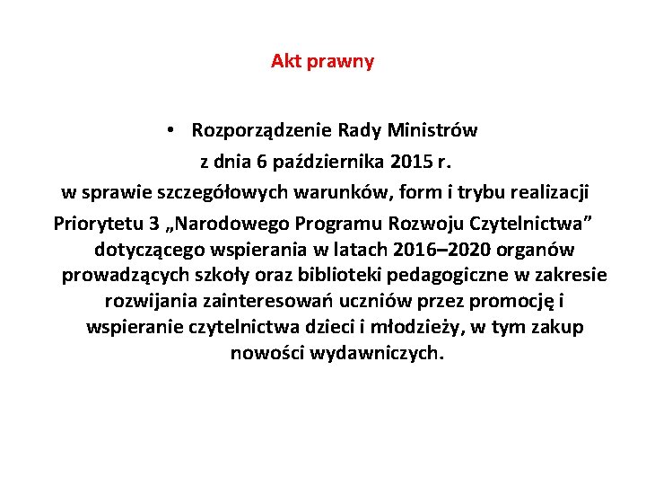 Akt prawny • Rozporządzenie Rady Ministrów z dnia 6 października 2015 r. w sprawie