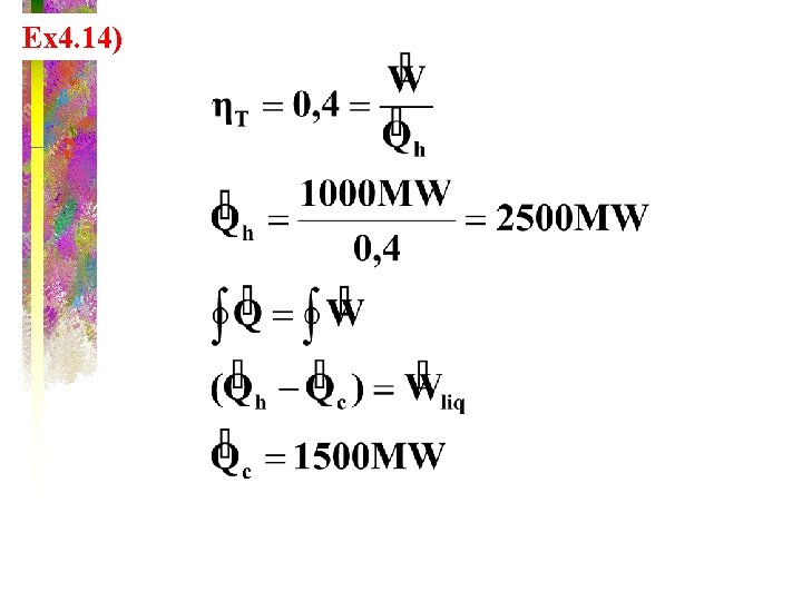 Ex 4. 14) 