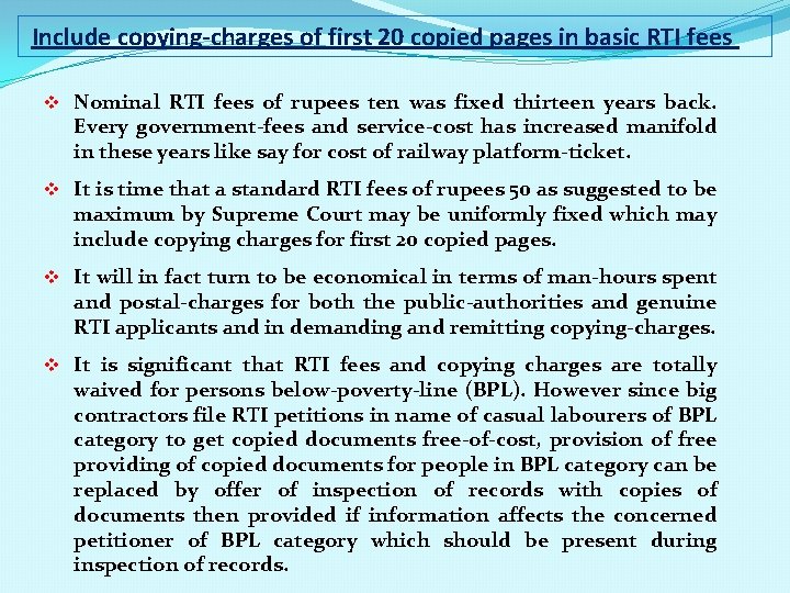  Include copying-charges of first 20 copied pages in basic RTI fees v Nominal