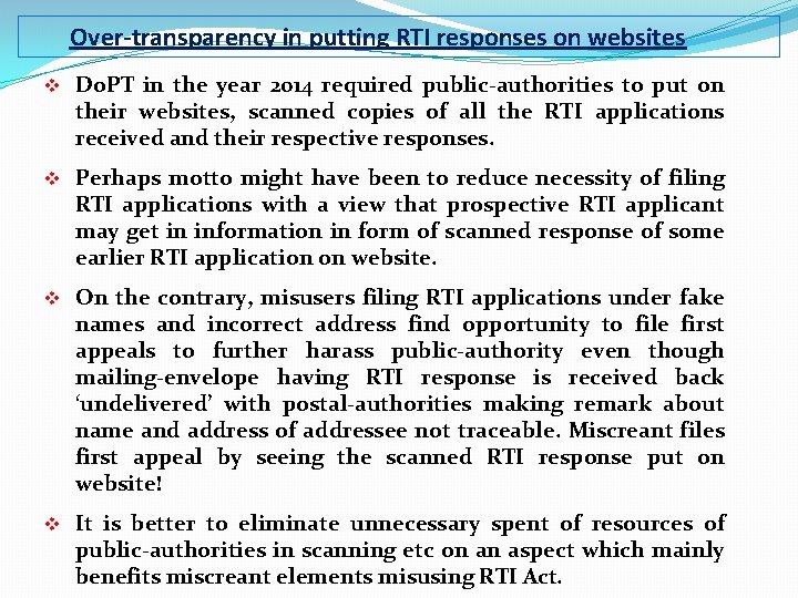  Over-transparency in putting RTI responses on websites v Do. PT in the year