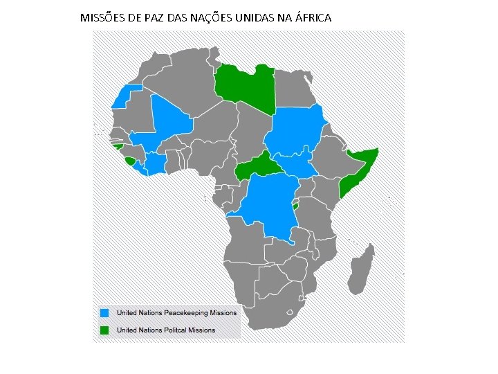 MISSÕES DE PAZ DAS NAÇÕES UNIDAS NA ÁFRICA 