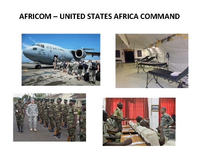 AFRICOM – UNITED STATES AFRICA COMMAND 