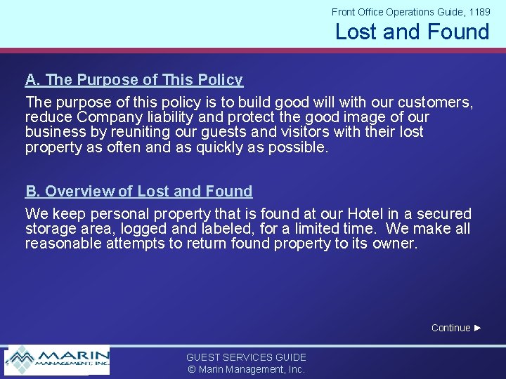 Front Office Operations Guide, 1189 Lost and Found A. The Purpose of This Policy