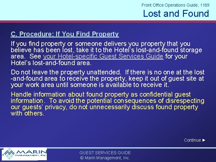 Front Office Operations Guide, 1189 Lost and Found C. Procedure: If You Find Property