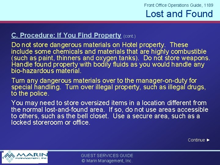 Front Office Operations Guide, 1189 Lost and Found C. Procedure: If You Find Property