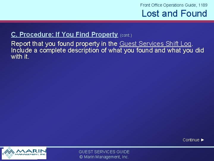 Front Office Operations Guide, 1189 Lost and Found C. Procedure: If You Find Property